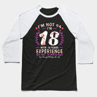 April Girls 1925 T-Shirt 94 Years Old I_m not 94 Baseball T-Shirt
